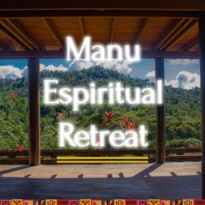 manu spiritual retreat 15d/14n (march 2026)